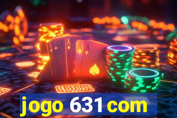 jogo 631 com